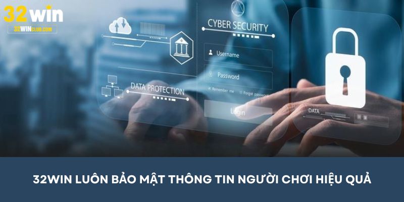 32WIN luôn bảo mật thông tin người chơi một cách hiệu quả nhất