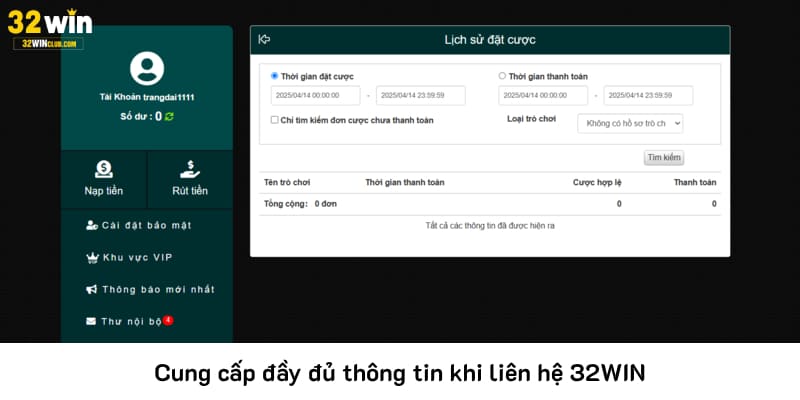 Cung cấp đầy đủ thông tin khi liên hệ 32WIN