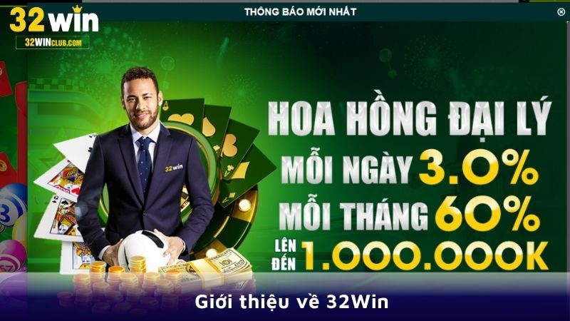 Giới thiệu về 32Win