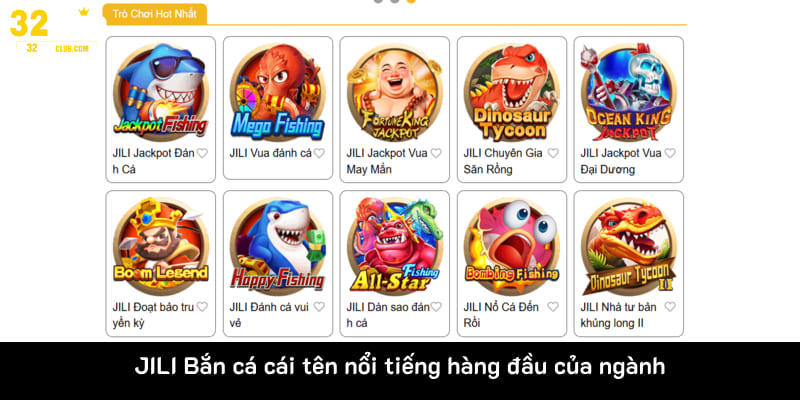 JILI Bắn cá cái tên nổi tiếng hàng đầu của ngành