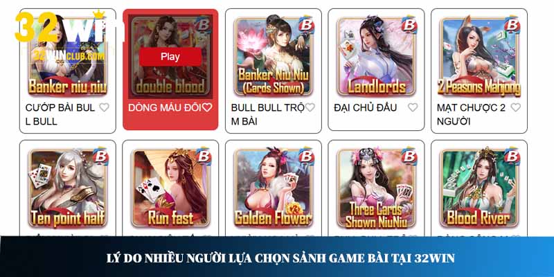 Lý do nhiều người lựa chọn sảnh game bài tại 32WIN