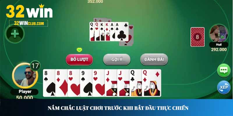 Nắm chắc luật chơi trước khi bắt đầu thực chiến