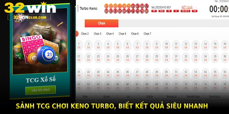 Sảnh TCG chơi Keno Turbo, biết kết quả siêu nhanh