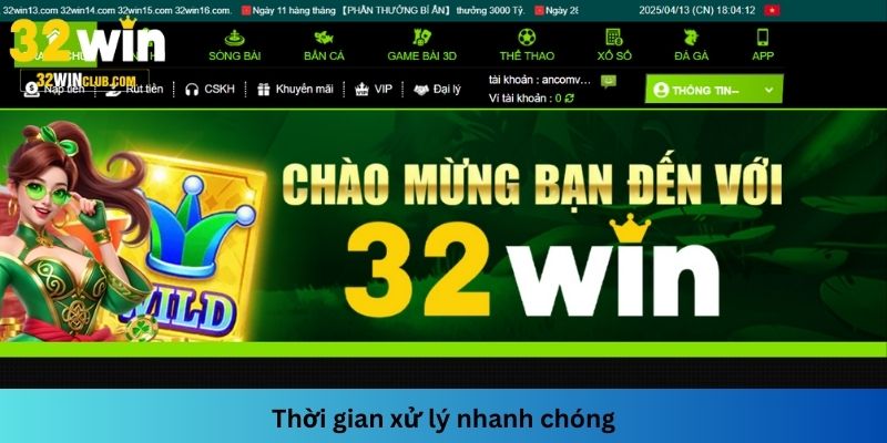 Thời gian xử lý giao dịch rút tiền 32WIN diễn ra nhanh chóng