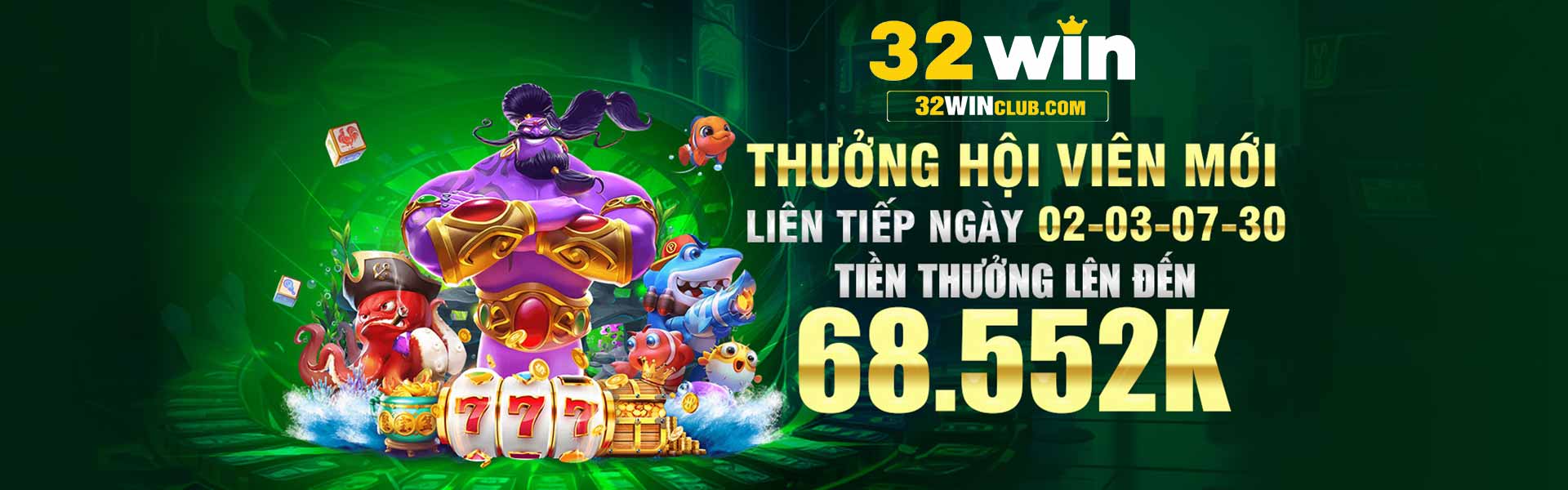 thưởng hội viên mới lên đến 68552k