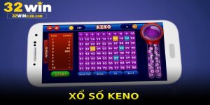 Xổ Số Keno - Thể Loại Giải Trí Cực Hot Tại Nhà Cái 32Win
