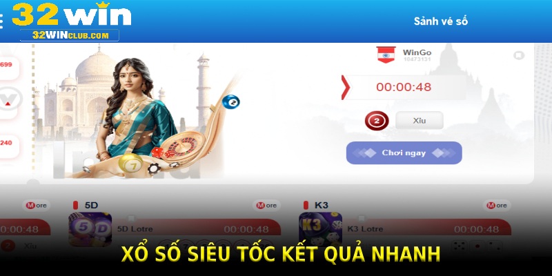 Xổ số siêu tốc, kết quả nhanh và nhiều loại hình cược hấp dẫn